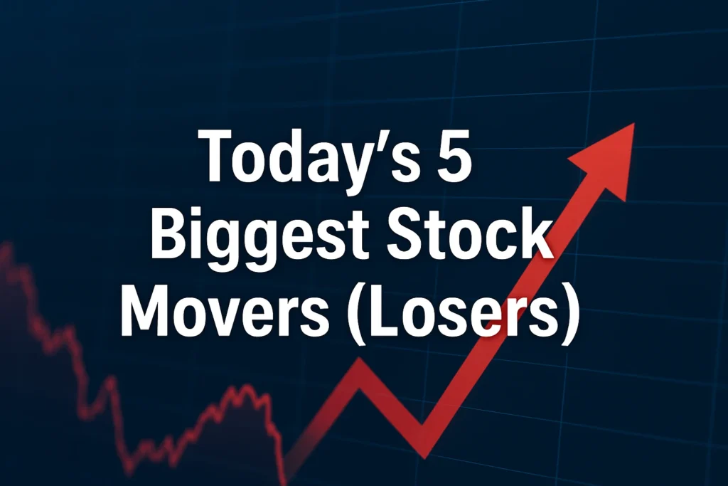 Biggest Stock Movers